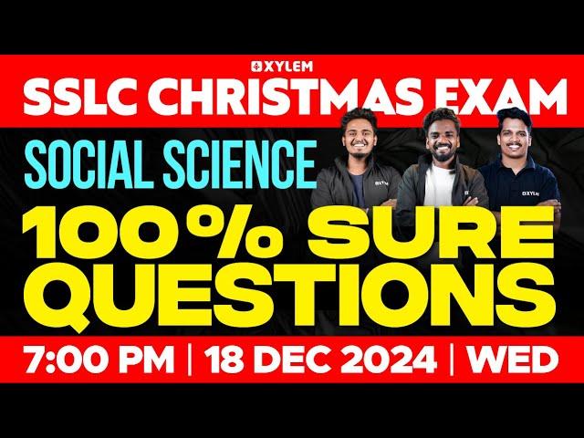 SSLC Christmas Exam Social Science | 100% Sure Questions | Xylem SSLC