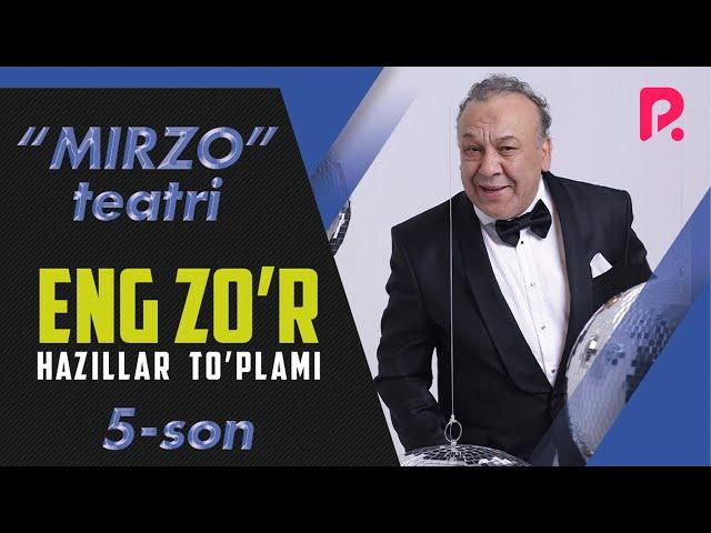 Mirzo teatri - Eng zo'r hazillar to'plami (5-son)