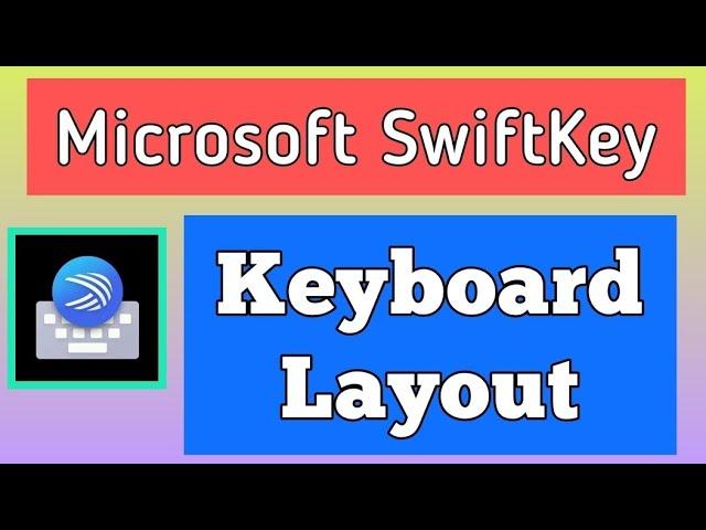 how to change keyboard layout Azerty, Qwerty or Qwertz - Microsoft Swiftkey keyboard