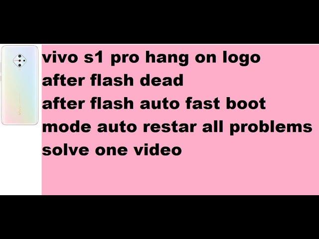 vivi s1 pro hang on logo ato fastboot mode dead boot all problems one solution||sardar zubair ali