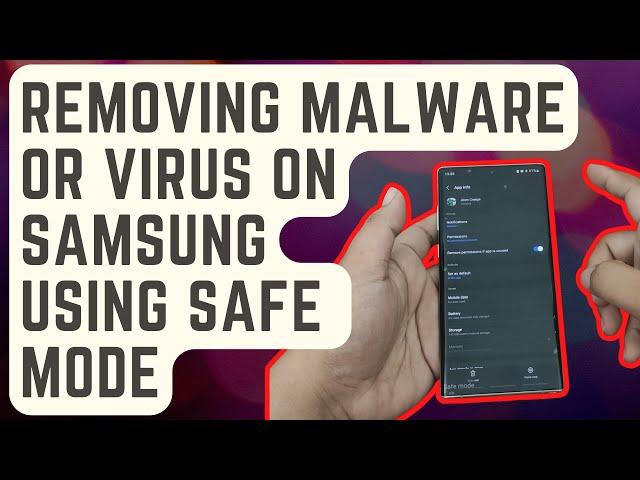 EASY STEPS: Removing Malware Or Virus On Your Samsung Using Safe Mode