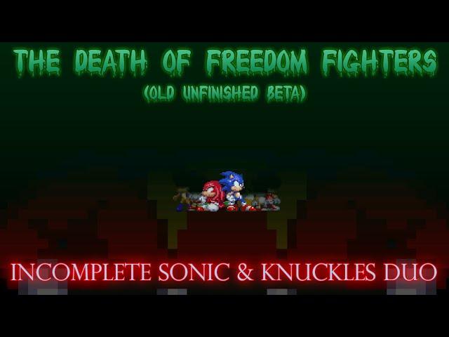 Tough Pair - The Death of Freedom Fighters Incomplete Sonic And Knuckles Duo (Old Unfinished Beta)