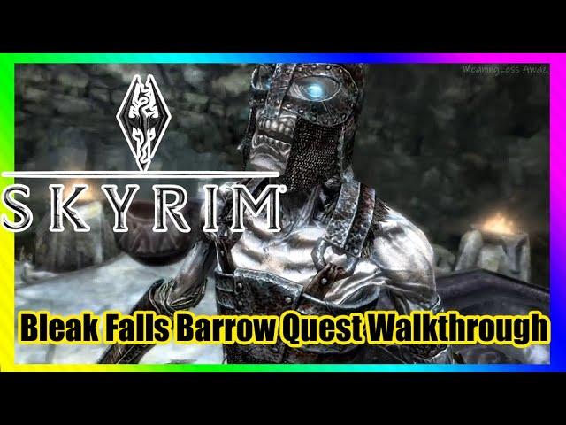 Skyrim - Bleak Falls Barrow Quest Walkthrough