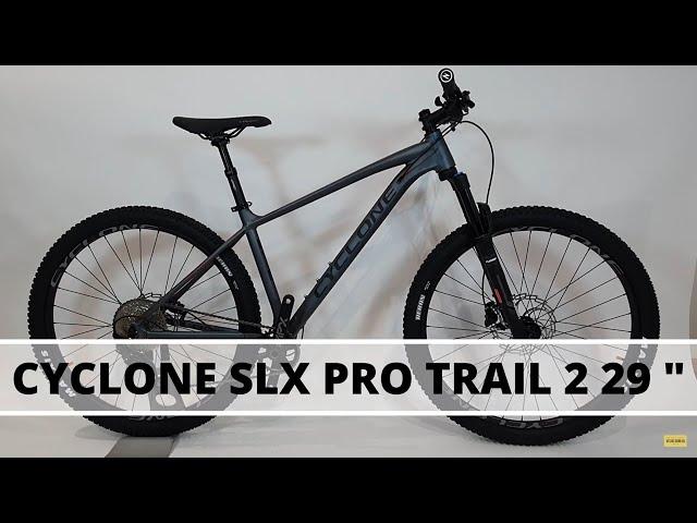 Огляд велосипеда CYCLONE SLX PRO TRAIL 2 29"(2022)