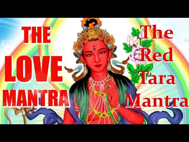 Powerful Red Tara Mantra (108 times) for True Love and Magnetism