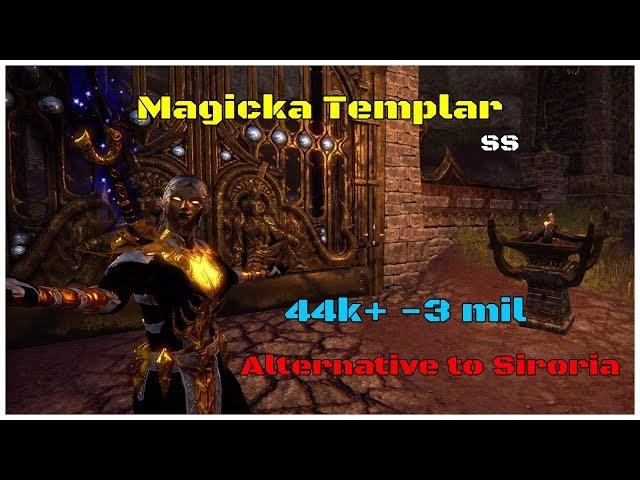 Magicka Templar Alternative to Siroria Build (44k+ -3 Mil) Summerset Isle