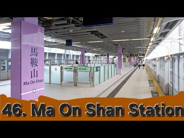 46. Ma On Shan Station