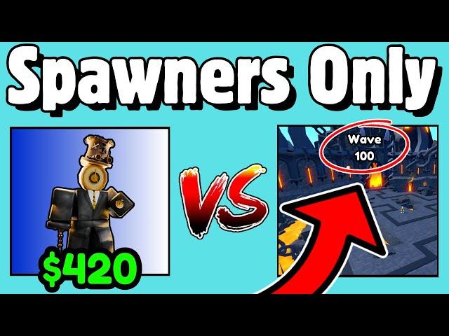 Spawners Only (WAVE 100 CHALLENGE) | Toilet Tower Defense