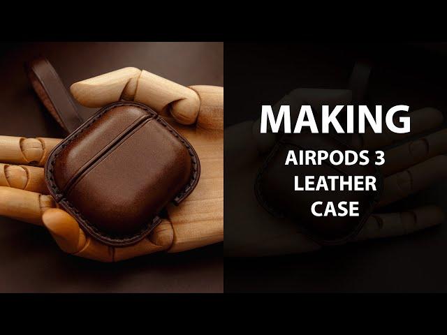 Making Airpods 3 leather cases. Leather craft