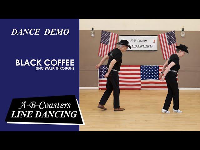 BLACK COFFEE  - Line Dance Demo & Walk Through