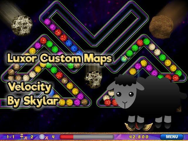 Luxor Custom Maps: Velocity by Skylar