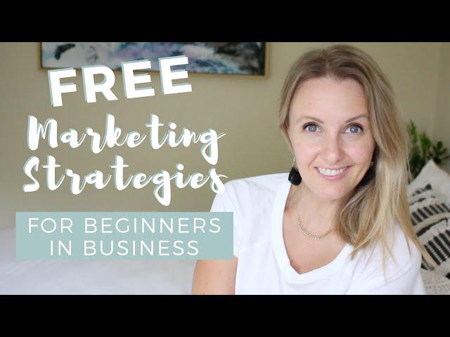 5 FREE Marketing Strategies for Beginners to KILL IT in 2020  (PT 1)