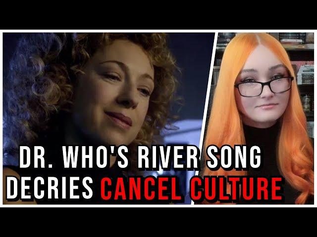 Doctor Who's River Song Actress Decries Cancel Culture "Generations Are Treading On Eggshells"