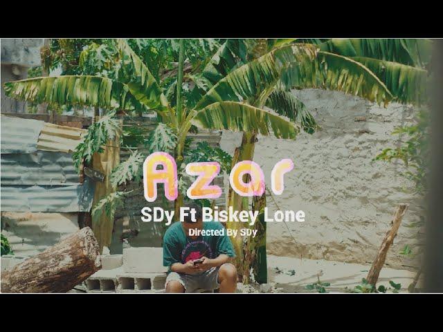 SDy Ft Biskey Lone - Azar No Aviator (Official Music Video)