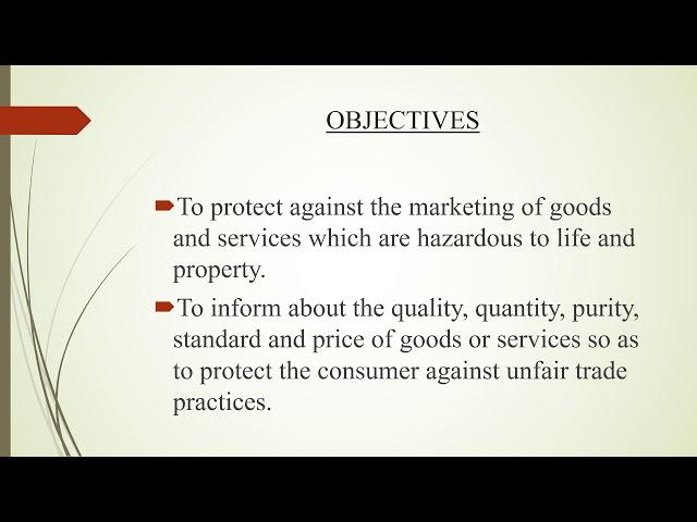 CONSUMER PROTECTION ACT:  DEFINITION AND OBJECTIVES