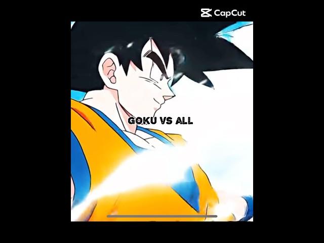 Goku vs all #anime #goku #dbz