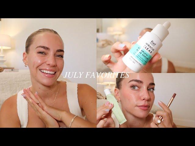 JULY FAVORITES