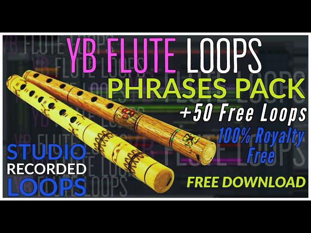 Free Flute loops Pack - [free to monetize] YB flute loops Phrases Pack 1# #RomanticLoops #FreeLoops