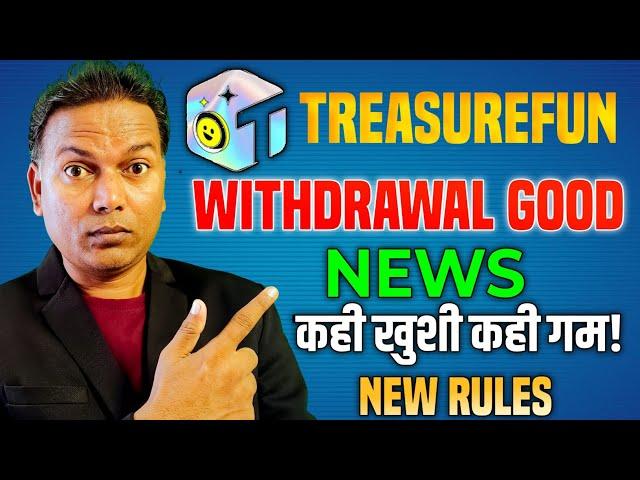 Treasure NFT withdrawal update //Treasure Fun New Update Withdrawal solution//कही खुशी कही गम!