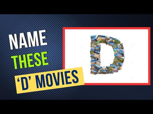 'D' Movies Quiz