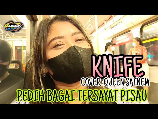 KNIFE -DD BYARD LAGU BARAT COVER BY QUEEN SAINEM/ENGLISH SONG