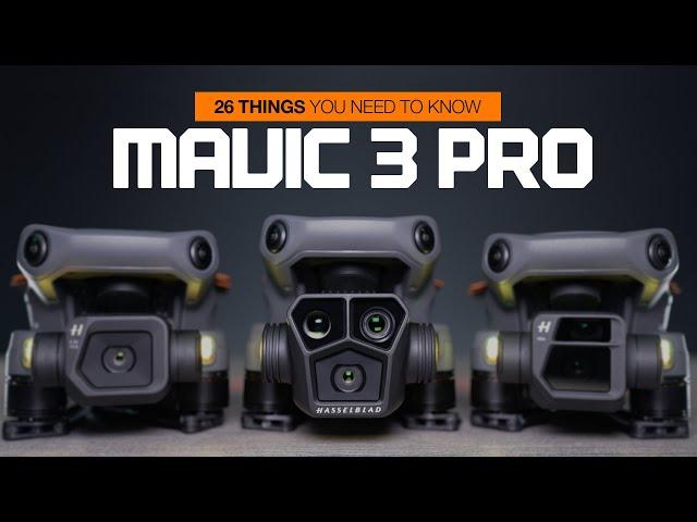 26 Things to Know - DJI Mavic 3 Pro