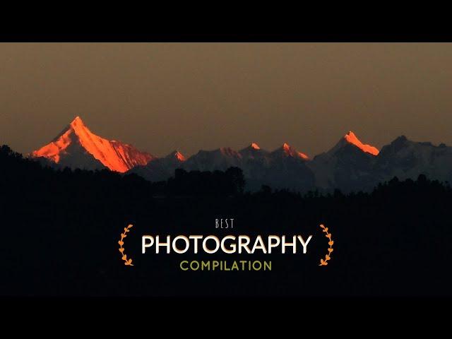 Best Photography Compilation - Panch Dev Bhatta