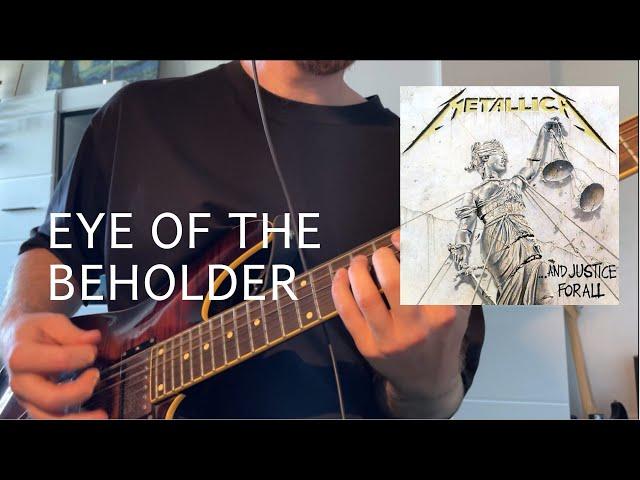 METALLICA - Eye Of The Beholder (Guitar Cover)