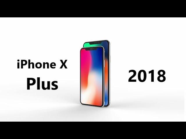 iPhone X Plus Trailer | 2018