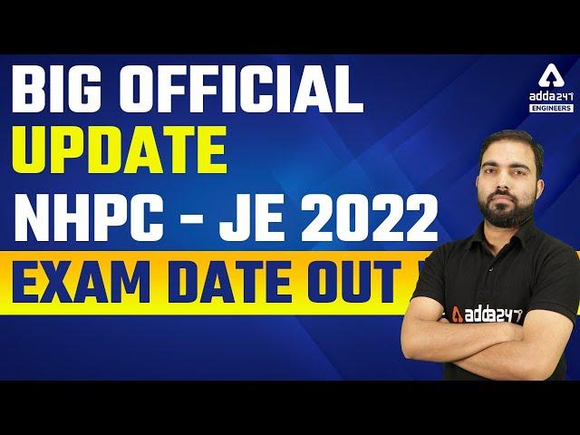 NHPC JE Exam Date 2022 | NHPC JE Recruitment 2022