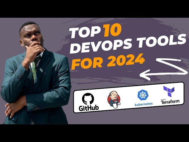 Top 10 DevOps Tools You Must Master in 2024 | DevOps Trends & Technology