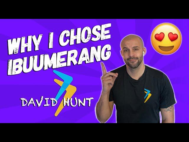 Why iBuumerang with Emerald Ambassador David Hunt