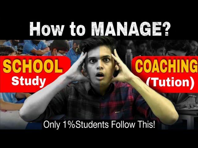 How to Manage School with Coaching| Best Timetable| Super Tips|