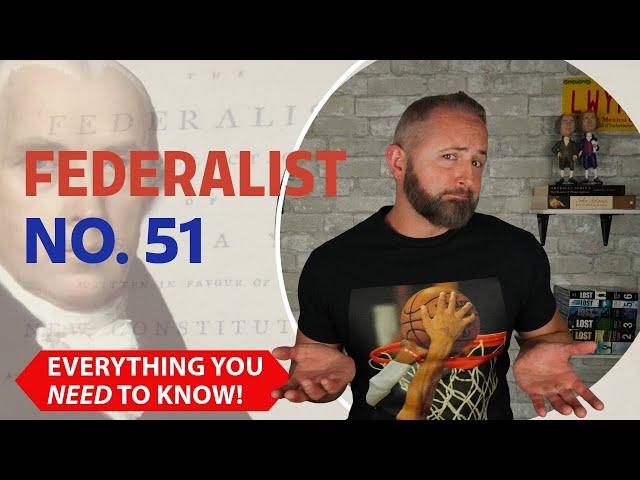 Federalist 51 | AP Gov | NEW!