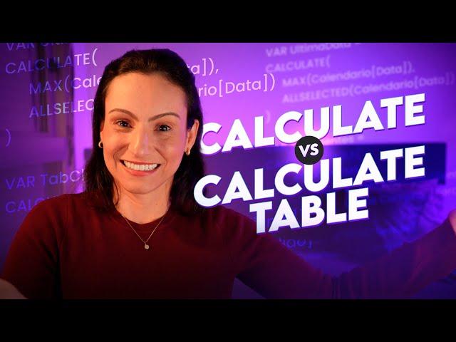 [Power BI] Aprenda a diferença entre as funções CALCULATE e CALCULATETABLE