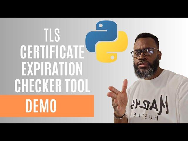 TLS Certificate Expiration Checker Tool - DEMO!