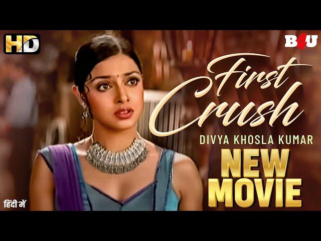 First Crush Hindi Dubbed Full Movie (Love Today) - Divya Khosla Kumar - New South Indian Hindi Movie