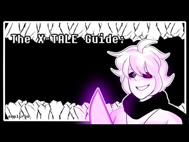 The XTale Guide (Soulshatter)