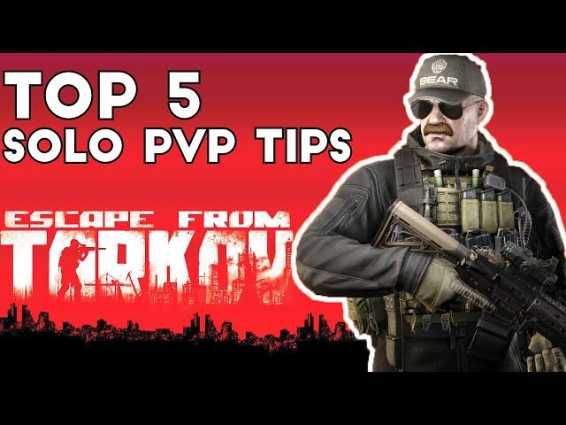 Top 5 Solo PvP Tips #1 ; Solo PvP Tips Series - Escape From Tarkov