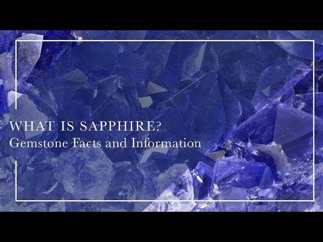 What Is Sapphire - Gemstone Facts and Information