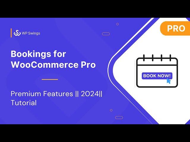 WooCommerce Bookings Pro plugin | Appointment booking | Bookings for WooCommerce || Tutorial || 2024