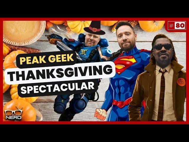 The 2023 Peak Geek Thanksgiving Spectacular