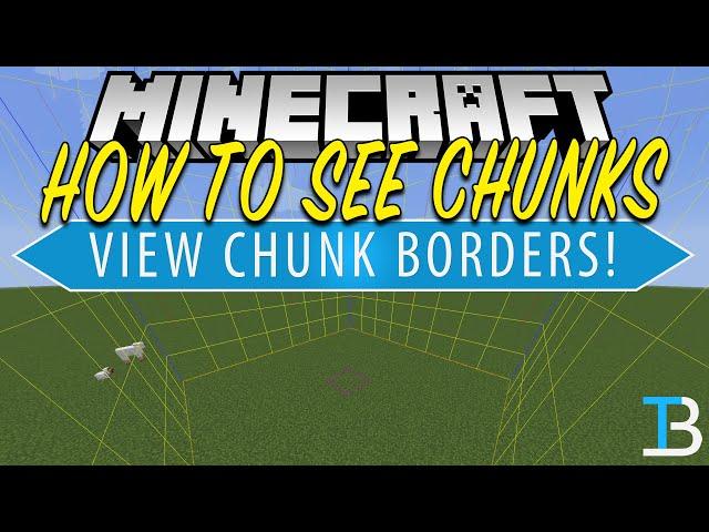 How To See Chunks in Minecraft