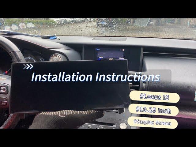 How to install 10.25 Inch Lexus IS carplay android large screen step by step?