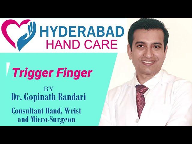 Clicking/Locking of fingers?|Trigger Fingers|Dr Gopinath Bandari | BestHandSurgeon|HyderabadHandCare