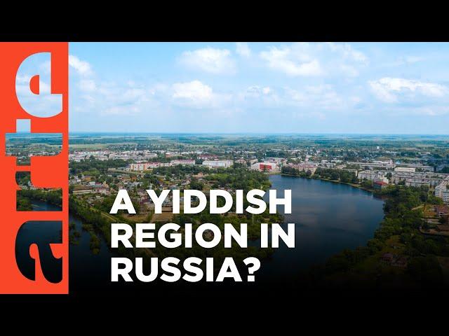 Crazy Borders: Birobidzhan: A Jewish State in the USSR | ARTE.tv Documentary