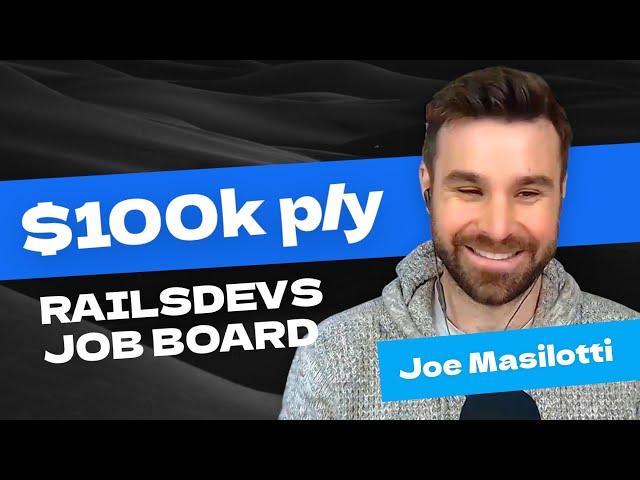 Solo founder grows reverse job board to $100k a year - Joe Masilotti, RailsDevs