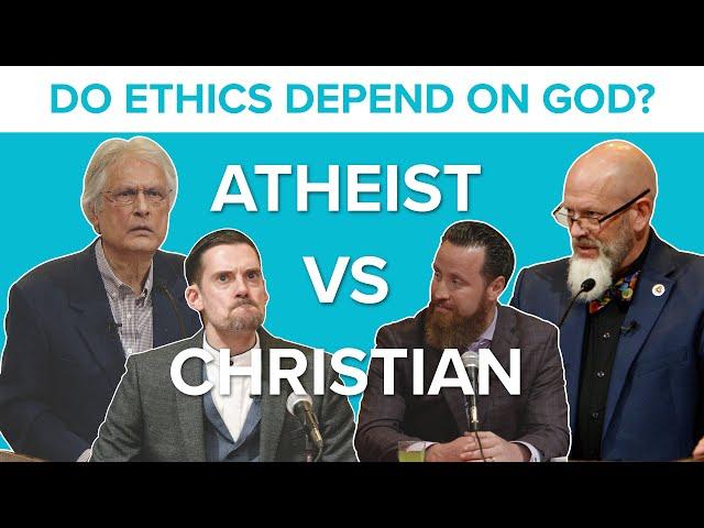 Atheist Vs Christian: Do Ethics Depend On God?