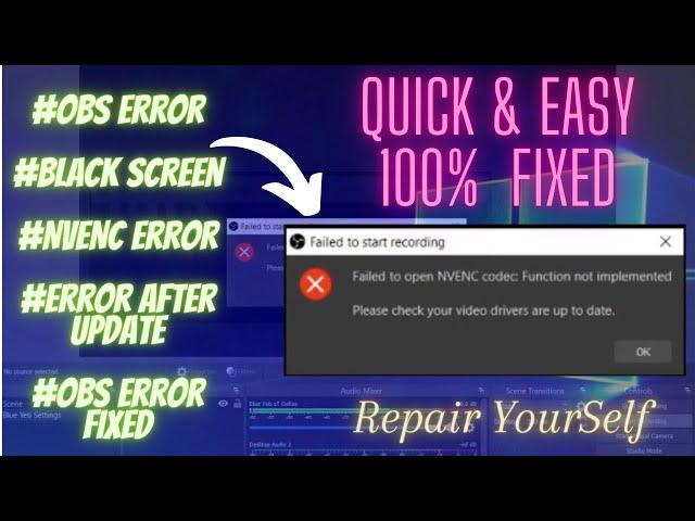 How to Fix Error Failed to open NVENC codec in OBS Studio 100% Solution Guaranteed  #obsstudio FIXED