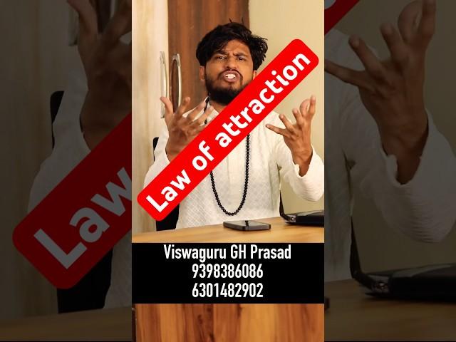 Law of attraction by Viswaguru GH Prasad #ghprasad #shorts